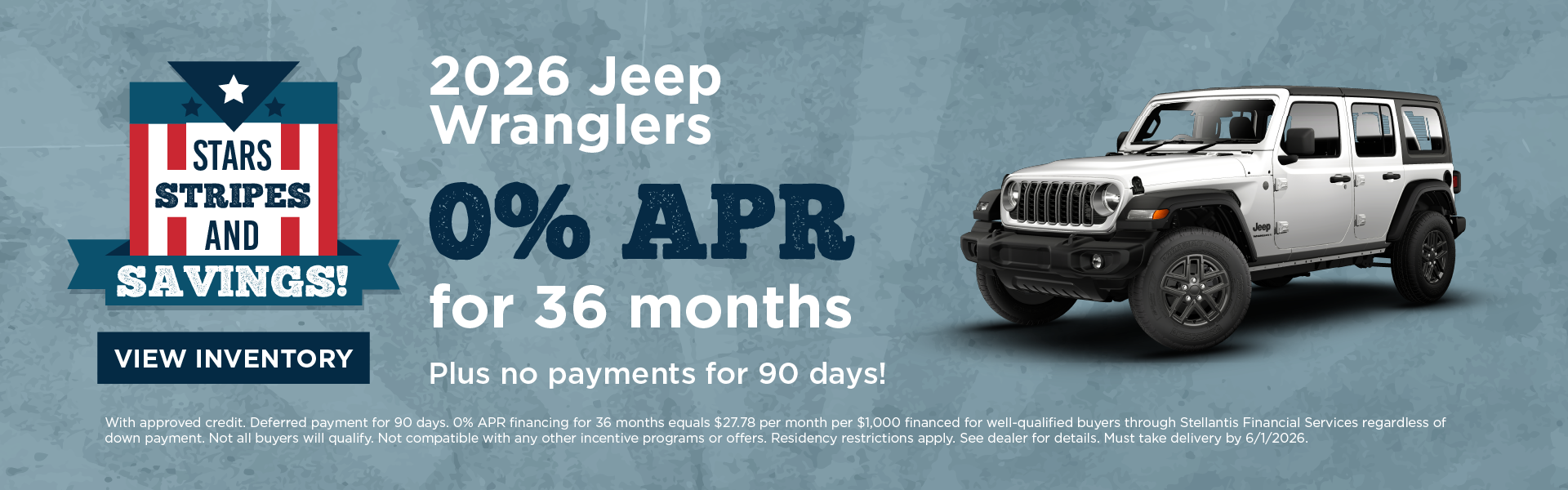 2026 Jeep Wranglers 0% APR for 36 months Plus no payments fo